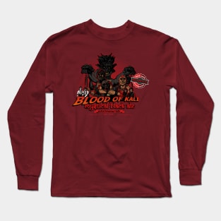 Blood of Kali Long Sleeve T-Shirt